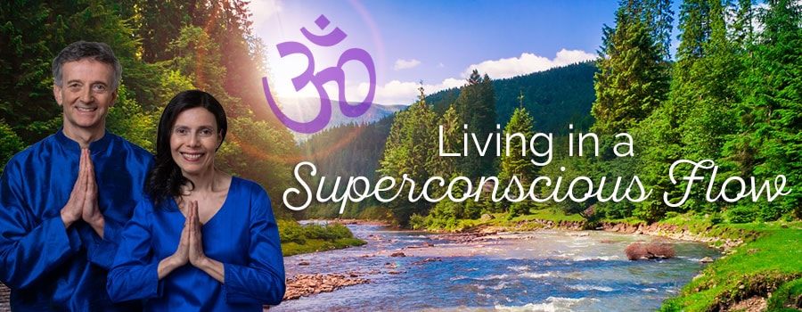 Living in a Superconscious Flow - Online