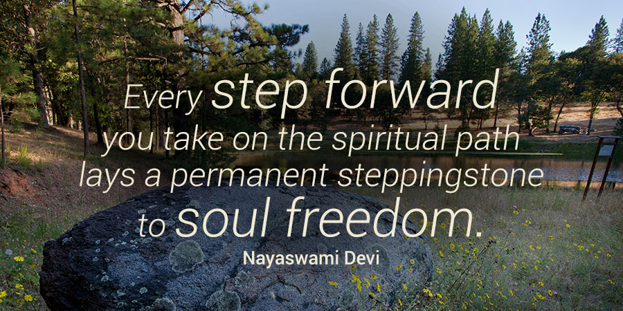 Inspiration Quote - Every step forward you take on the spiritual path...