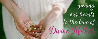 Celebrating Divine Mother: A Women's Retreat