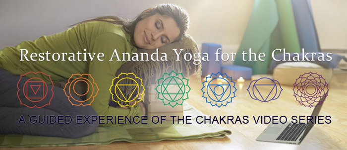 restorative ananda yoga for the chakras/ 