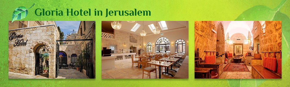 Gloria Hotel in Jerusalem