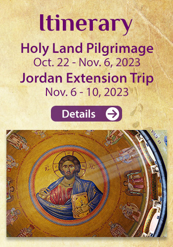 Holy Land Pilgrimage Itinerary