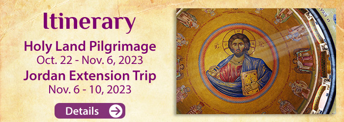 Holy Land Pilgrimage Itinerary